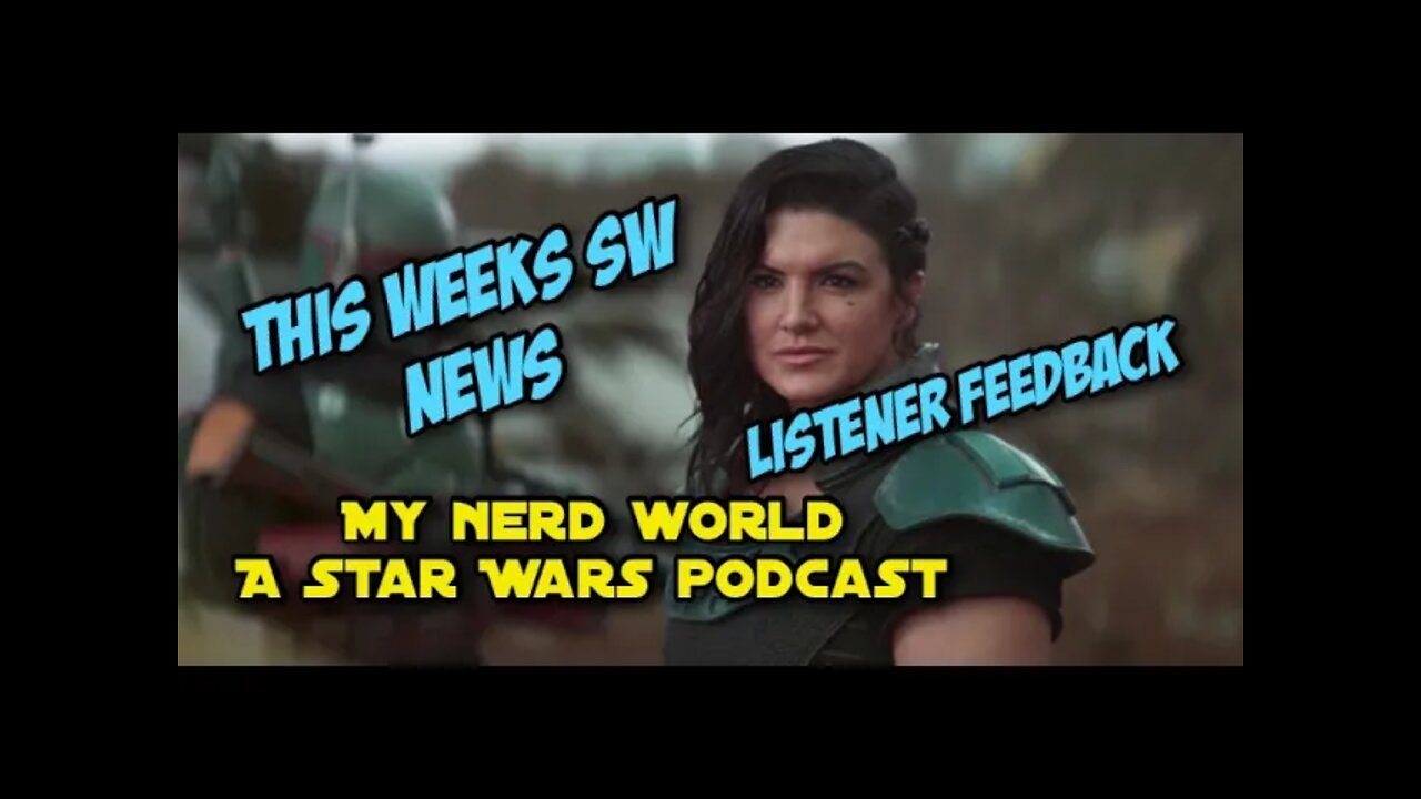 A Star Wars Podcast: Addressing this weeks SW “News” and Listener feedback