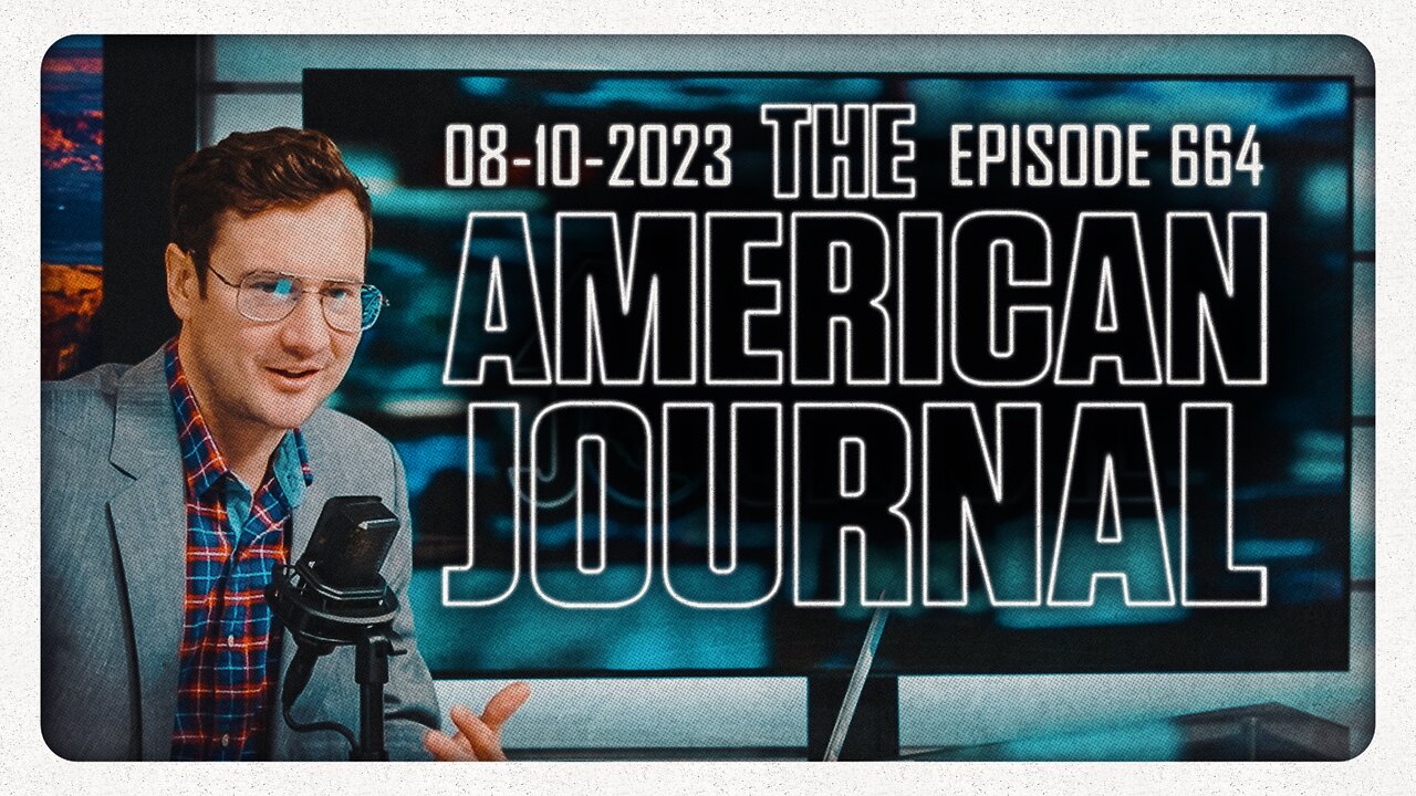 The American Journal - FULL SHOW - 08/10/2023