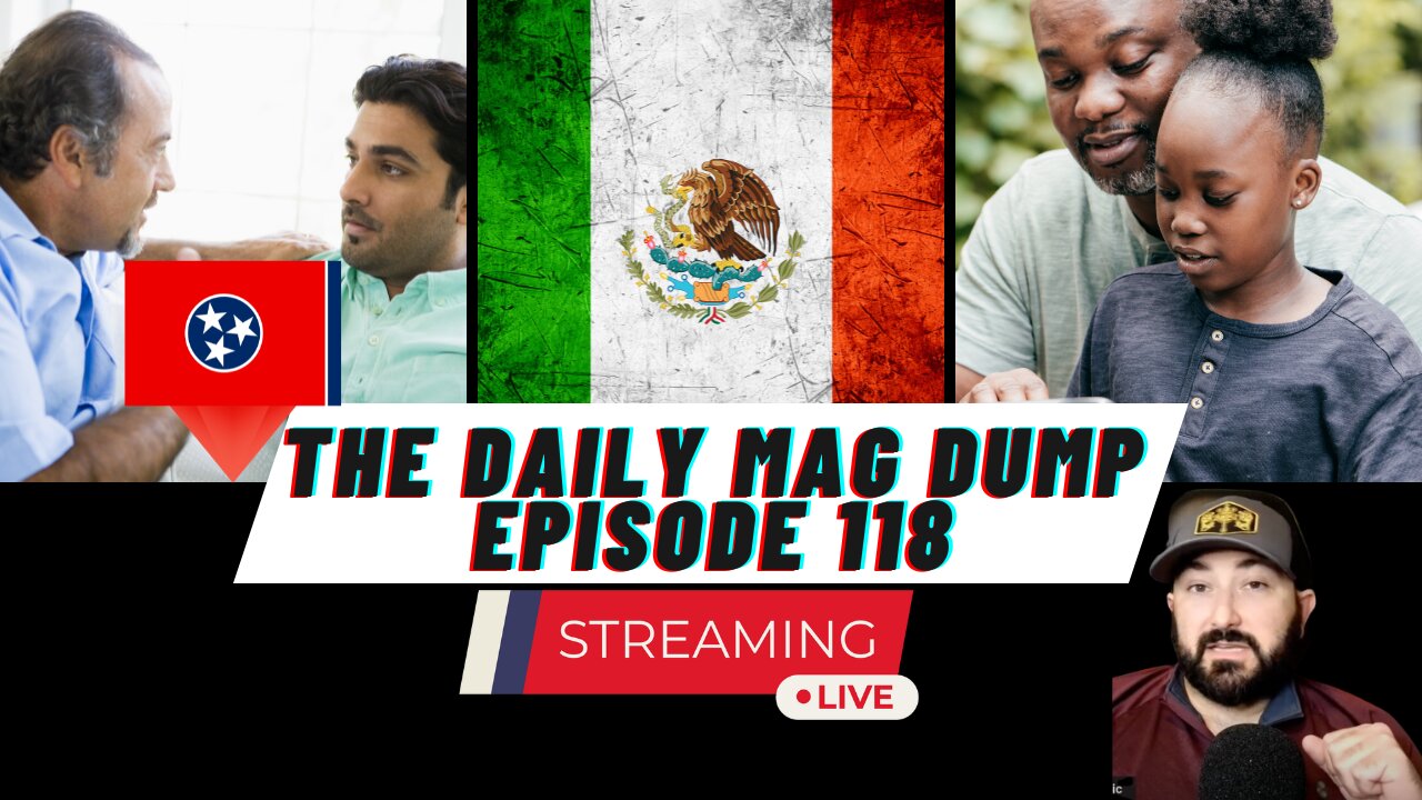 DMD #118-Gun Control Battle In Tennessee Builds | Mexico Wants To Sue Gun Makers..Again | 7.24.23