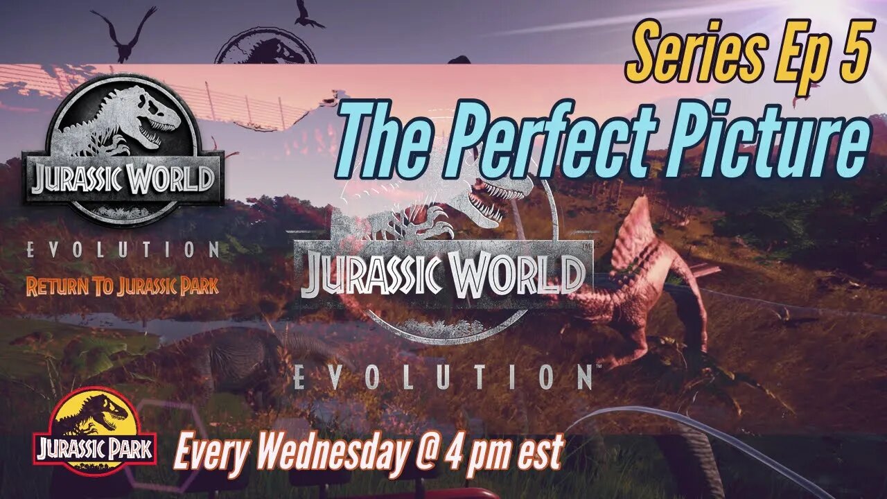 Jurassic World Evolution Return to Jurassic Park Series Ep 5 - The Perfect Picture