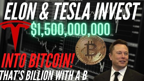 [Urgent] Elon Musk & Tesla invest $1.5 Billion into Bitcoin!! (Here's what to do next)