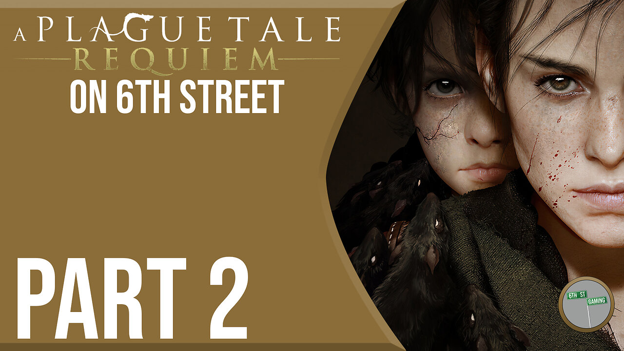 A Plague Tale: Requiem on 6th Street Part 2