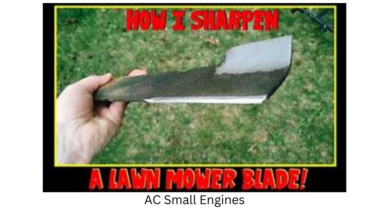 How to Sharpen Lawn Mower Blades