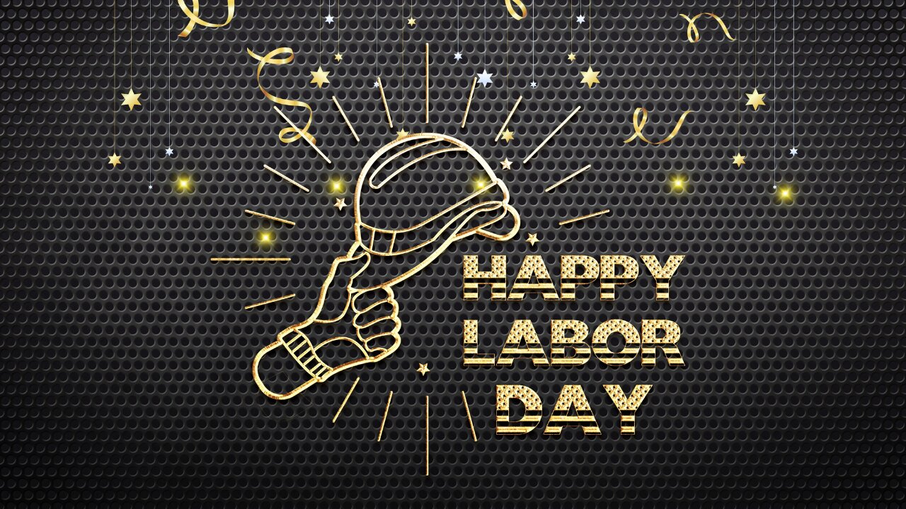 Happy Labor Day!