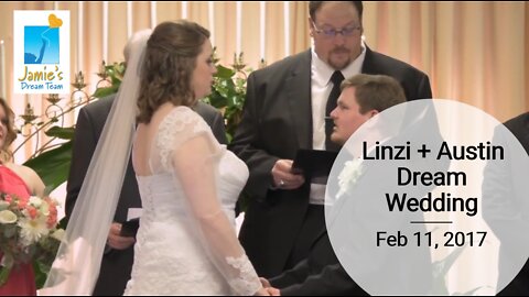 Linzi + Austin Dream Wedding l Jamie's Dream Team l Feb 11 2017