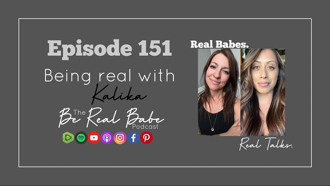 Episode 151 Being Real with Kalika