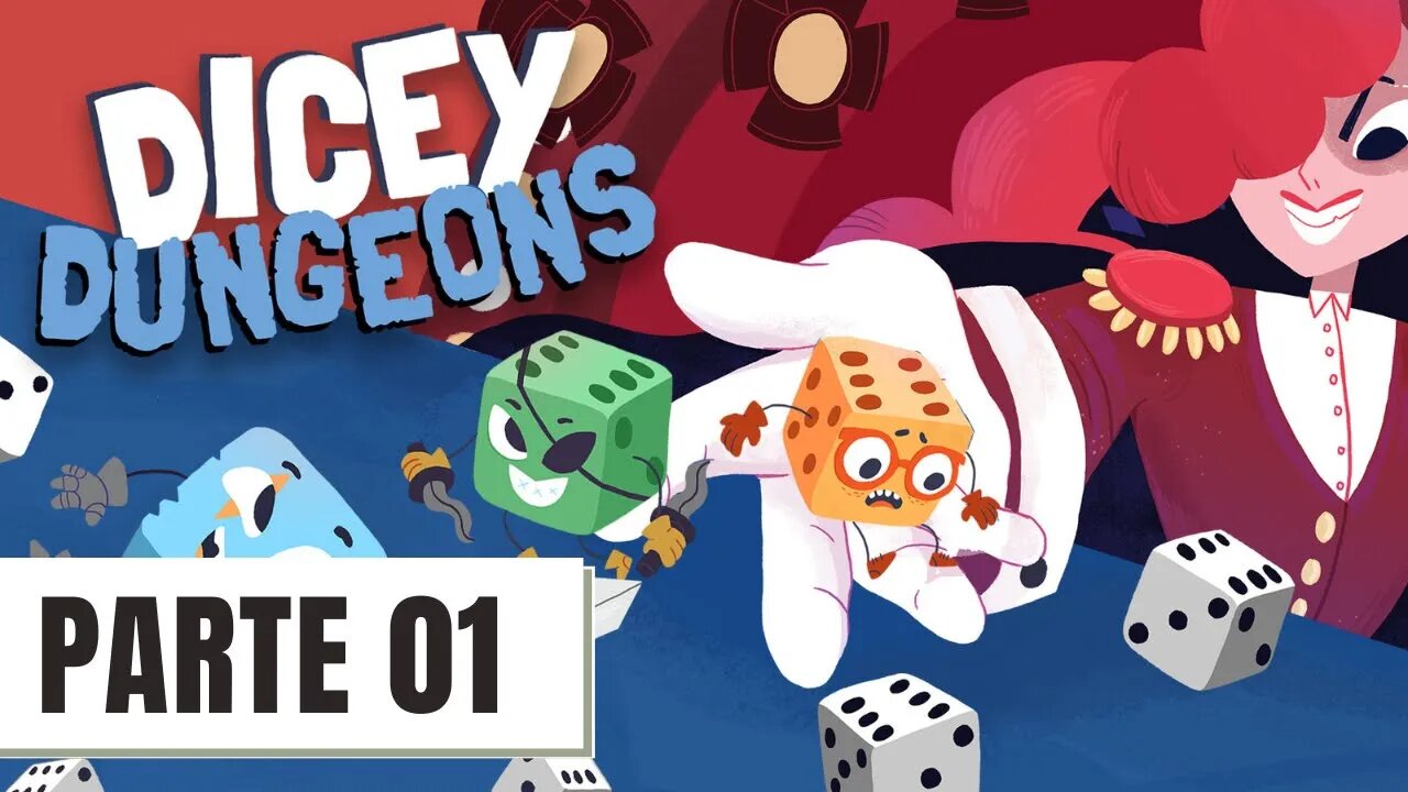 DICEY DUNGEONS #01 - O INÍCIO DO GAME