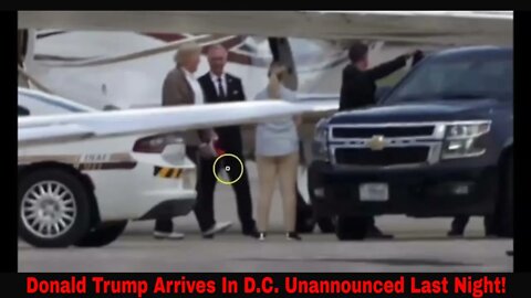 Donald Trump Arrives In D.C. Unannounced Last Night!