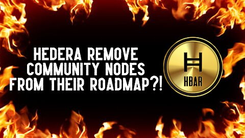 Hedera REMOVE Community Nodes From Their Roadmap?!