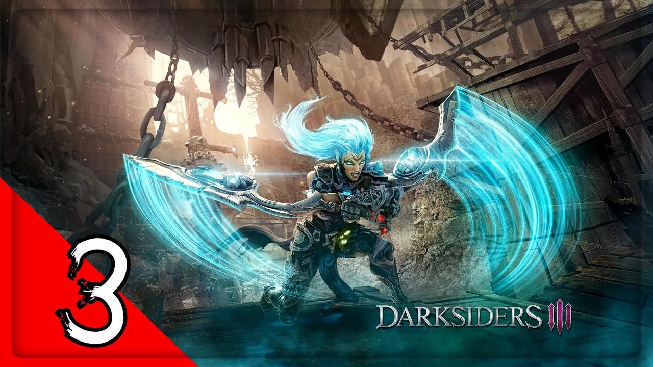 Darksiders 3 HD - Part 3 Gameplay - Walkthrough - No Commentary