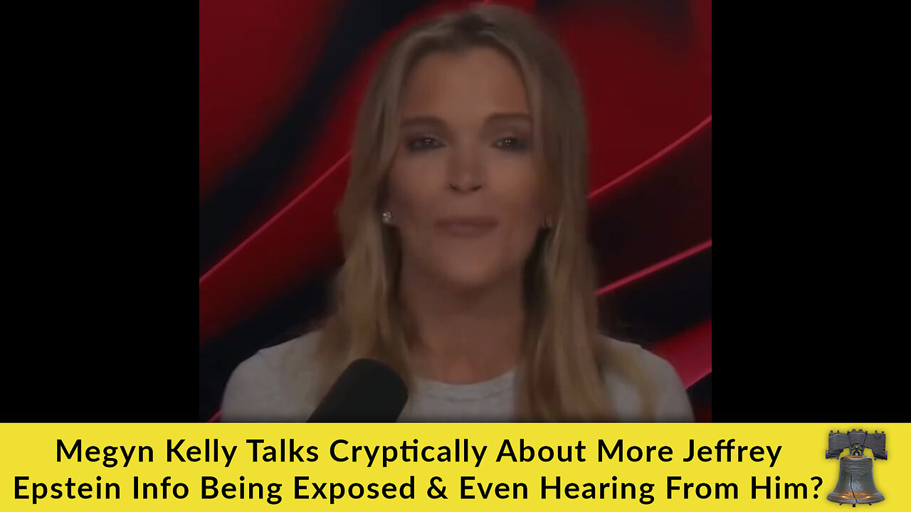 Megyn Kelly Talks Cryptically About More Jeffery Epstein Info Being Exposed & Even Hearing From Him?