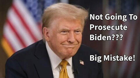 Trump Won't... Prosecute Biden???