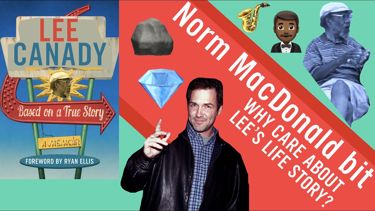 🤴🏻🪨💎 Norm MacDonald bit for "Based On A True Story" w/ Lee Canady: Why care about Lee's story?🎷🤵🏾‍♂️