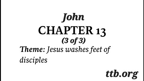 John Chapter 13 (Bible Study) (3 of 3)