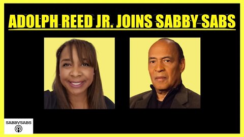 ADOLPH REED JR. JOINS SABBY SABS