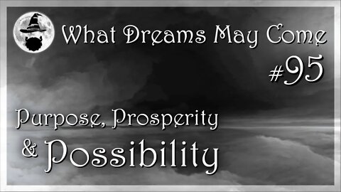 WDMC ~ Ep95: Purpose, Prosperity, & Possibility