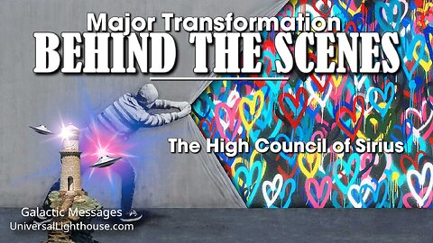 Major Transformation BEHIND THE SCENES ~ The High Council of Sirius