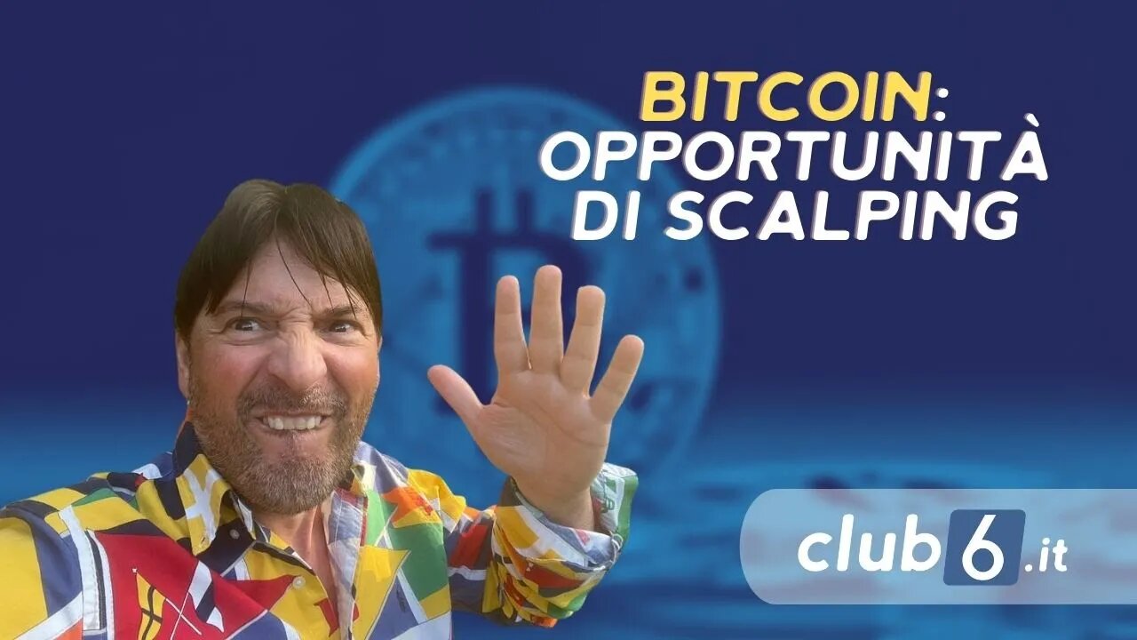 Bitcoin opportunità’ di scalping..Wt ....