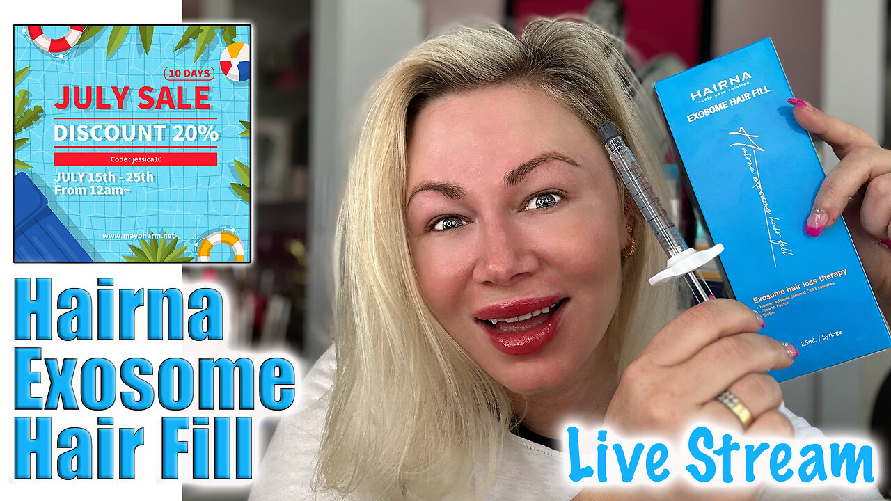 Live Stream Hairna Exosome Hair Fill - GROW NEW HAIR! Maypharm.net | Code Jessica10 Saves Money