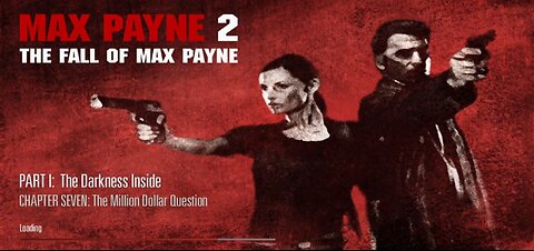 Max Payne 2 - The Darkness Inside - The Million Dollar Question (HD)