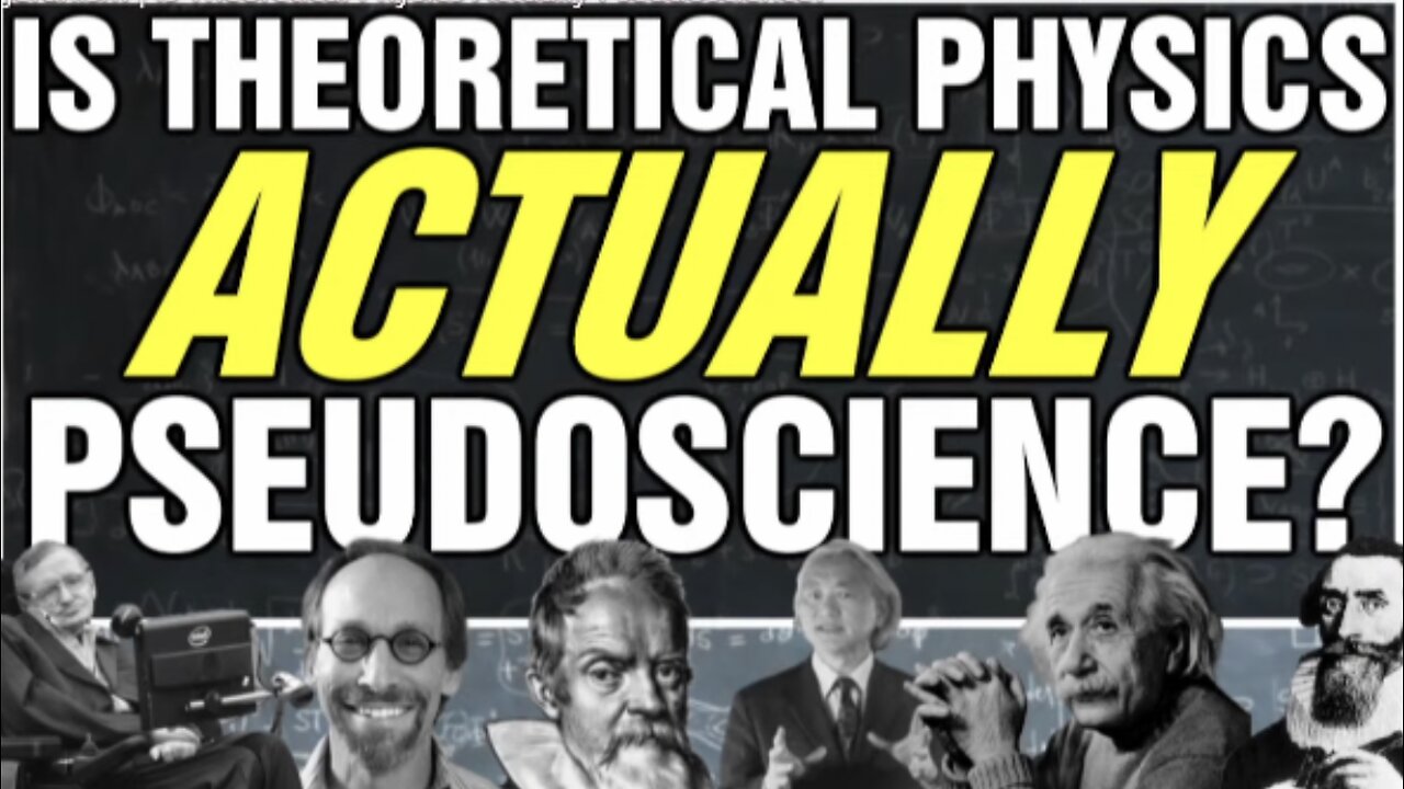 Is Theoretical Physics Actually Pseudoscience!? YES! And Its Everything We Believe, Mainstream Science?!?! Time To Wake Up! Jeranism (RE-UPLOAD)