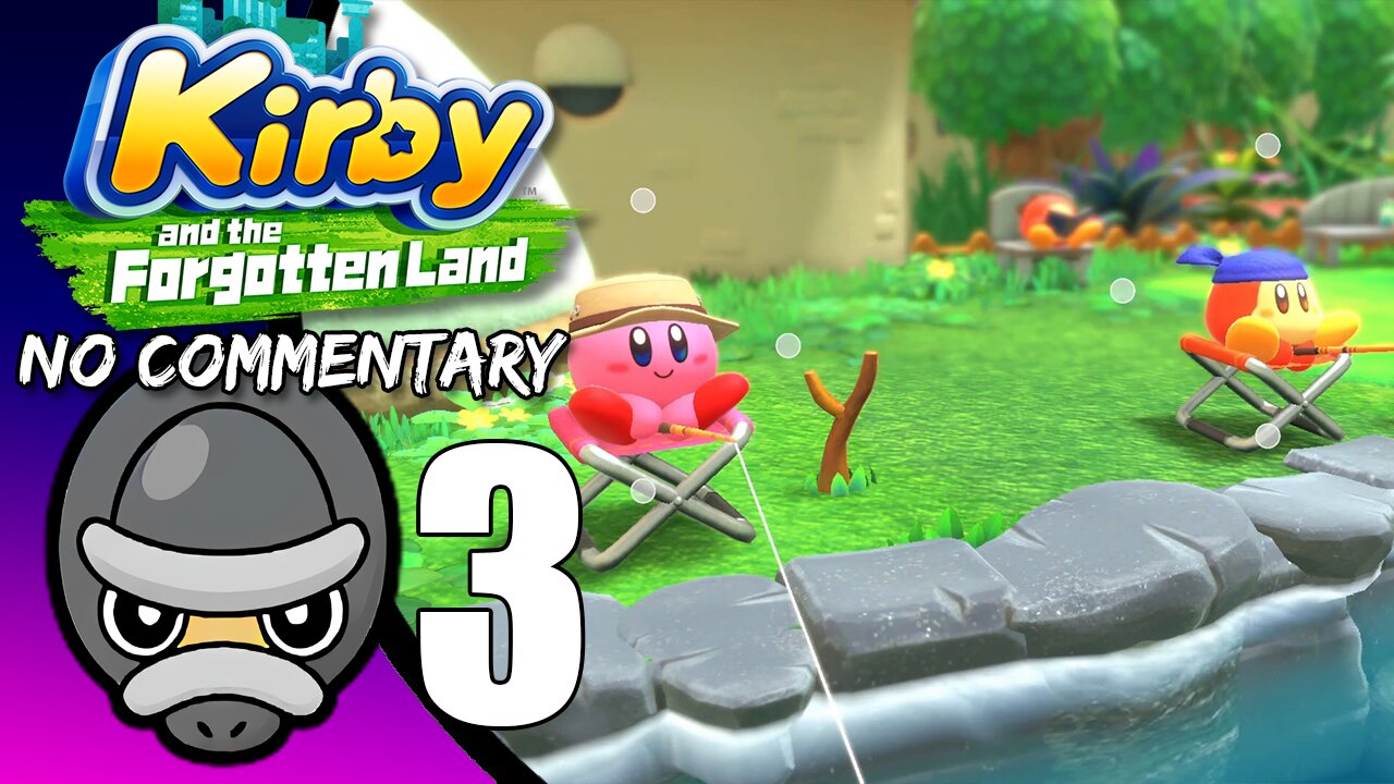 Part 3 // [No Commentary] Kirby and the Forgotten Land