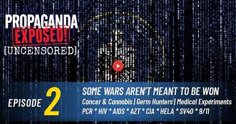 Episode 3: Weaponizing Fear - Mandating Compliance