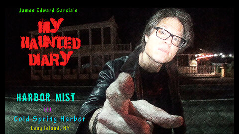 Long Island GHOST Scare On FILM at Harbor Mist REAL Paranormal MY HAUNTED DIARY