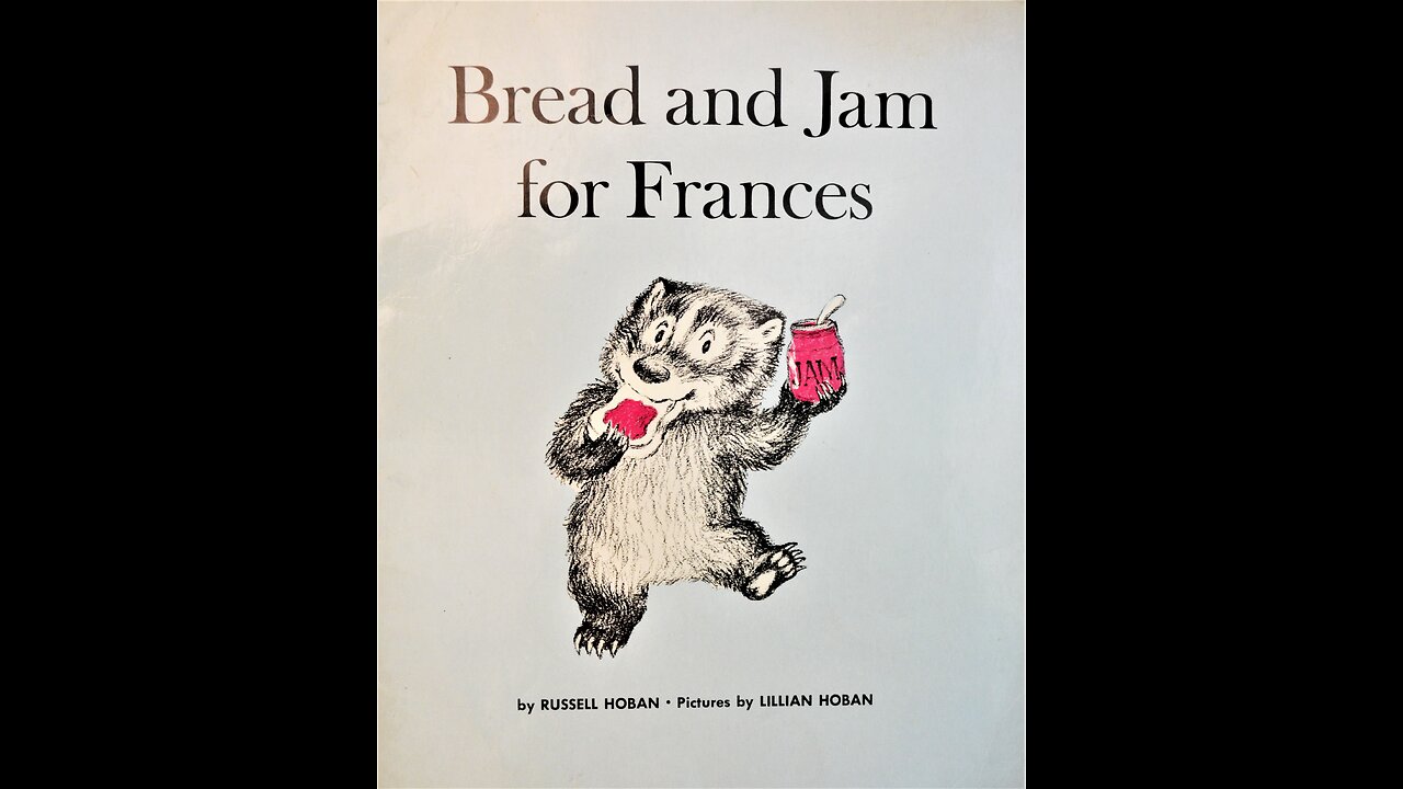 Bread and Jam for Frances (Books Aloud)