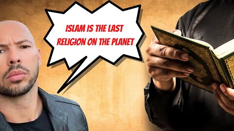 Is Andrew Tate Right About Islam Being The Last Real Religion On Earth?