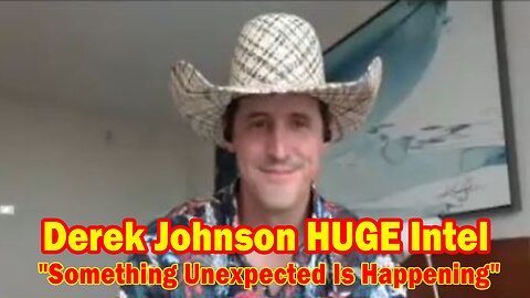 Derek Johnson BIG Intel: "Change Is Coming"