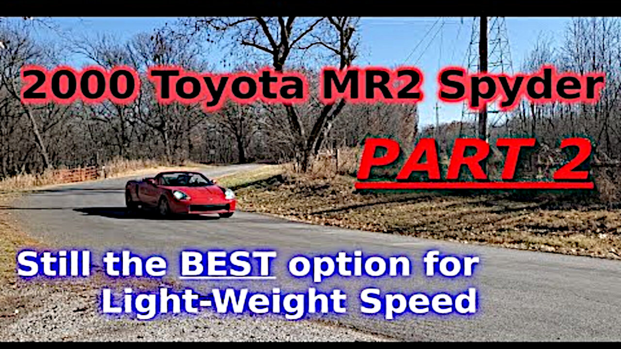 2000 Toyota MR2 Spyder PT-2 -- The Handling Cheat Code