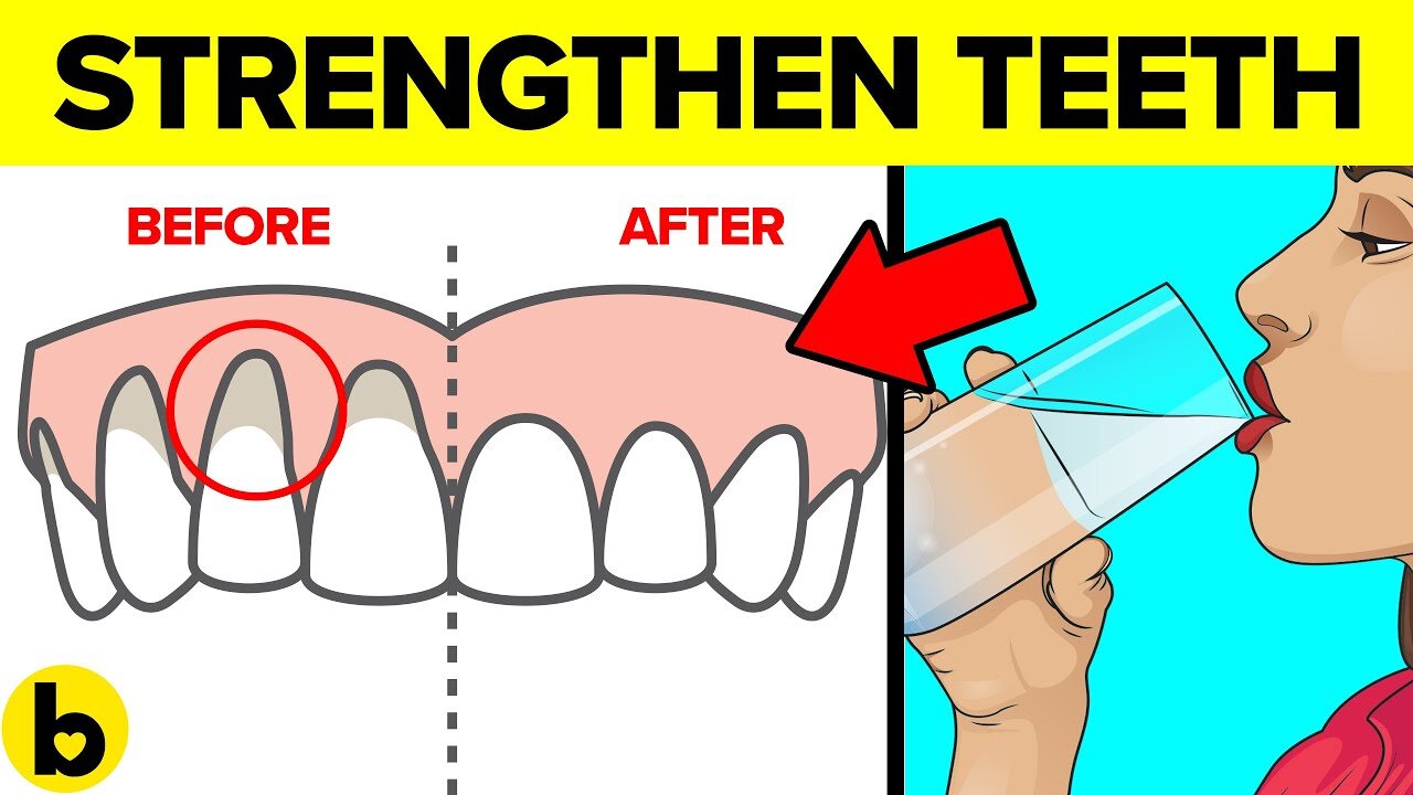 11 Ways To Strengthen Your Teeth