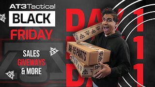 Black Friday With AT3 Tactical Starts NOW! | Black Friday Day 1