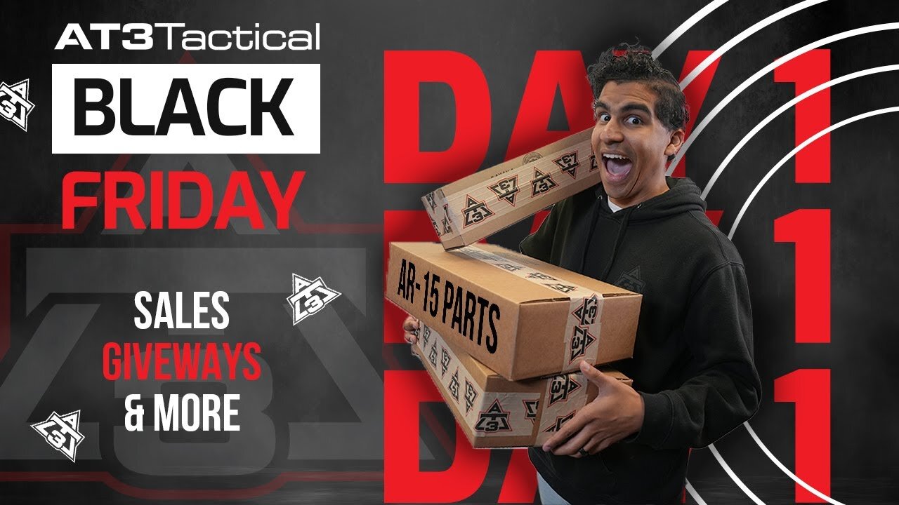 Black Friday With AT3 Tactical Starts NOW! | Black Friday Day 1