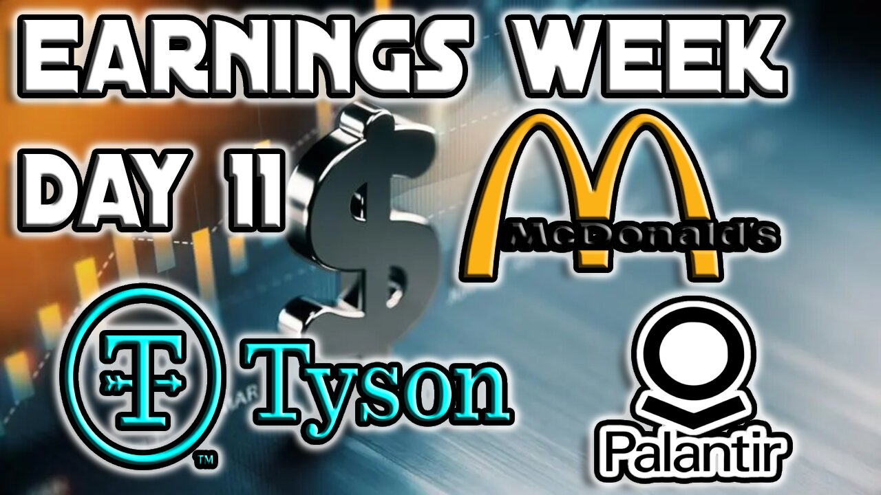 Earnings Continue With Consumers | Earnings Day 11 | Q4, 2023 Earnings $MCD, $PLTR, $TSN