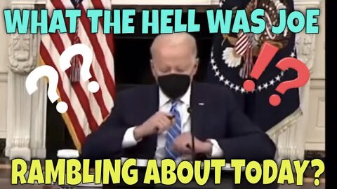 WHAT THE HELL was JOE BIDEN TALKING ABOUT? 🤷‍♂️ (Slow Joe Strikes Again)