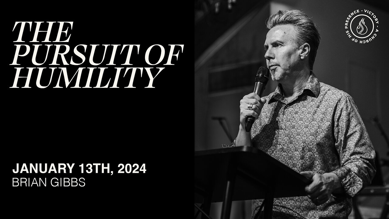 The Pursuit of Humility | Brian Gibbs [January 13th, 2024]