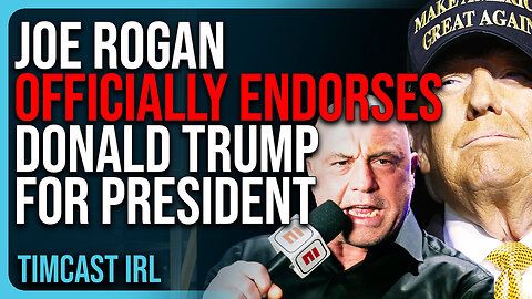 Joe Rogan OFFICIALLY ENDORSES Donald Trump For President In Episode With Elon Musk