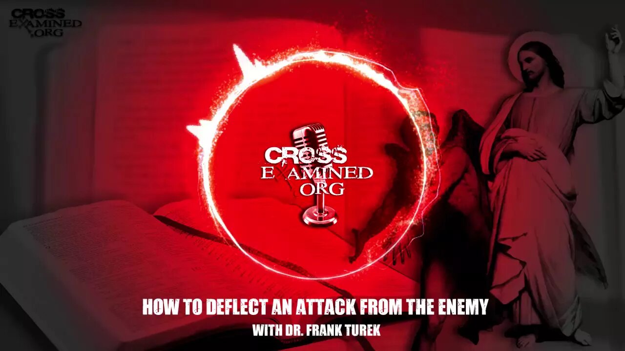 PODCAST: How to deflect an attack from the enemy.