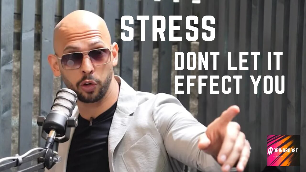 Andrew Tate Stress and how to overcome