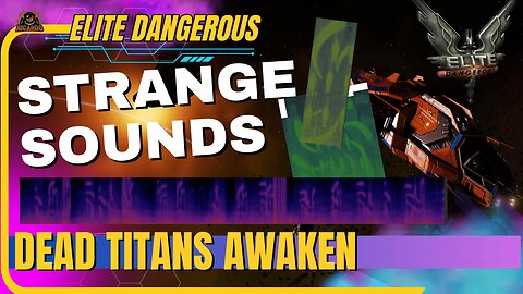 Strange sounds from DEAD TITANS - are they Awakening?