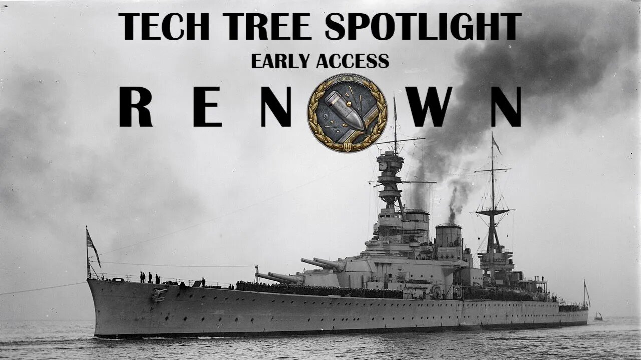 World of Warships Legends Tech Tree Spotlight: Renown (Early Access)