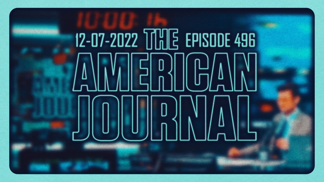 The American Journal - FULL SHOW - 12/07/2022