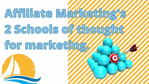 Affiliate marketing 2 Main Schools of thought when promoting an affiliate Offer.