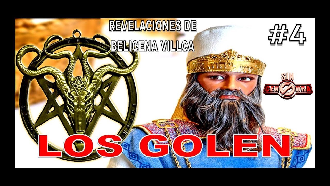 4. LOS GOLEN - REVELACIONES DE BELICENA VILLCA