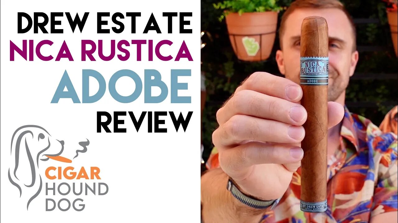 Drew Estate Nica Rustica Adobe Cigar Review