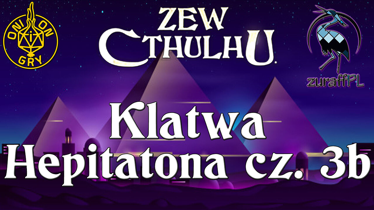 Klątwa Hepitatona 3b z 3 | Zew Cthulhu 7ed | Sesja RPG