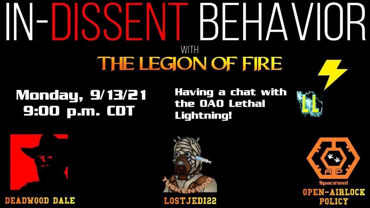 In-Dissent Behavior - Lethal Lightning Joins the Legion of Fire!