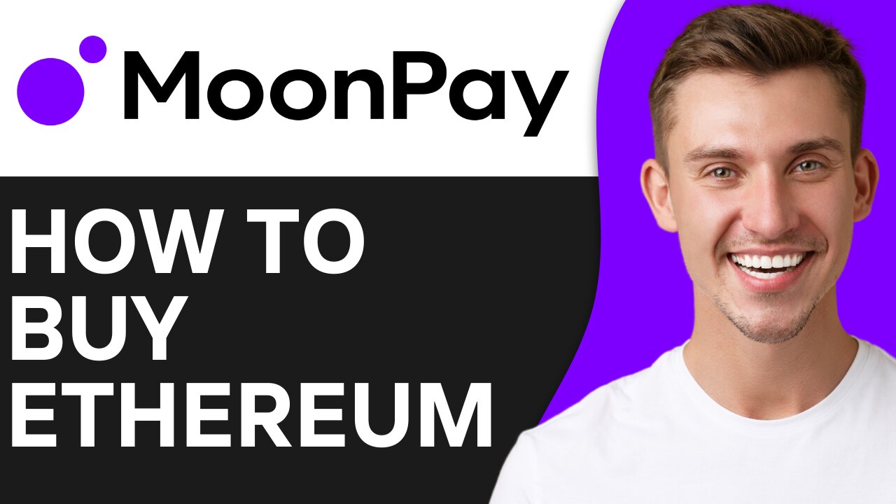 HOW TO BUY ETHEREUM ON MOONPAY